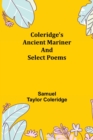 Image for Coleridge&#39;s Ancient Mariner and Select Poems