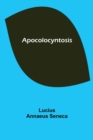 Image for Apocolocyntosis