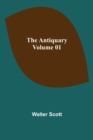 Image for The Antiquary - Volume 01