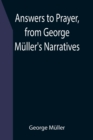 Image for Answers to Prayer, from George Muller&#39;s Narratives
