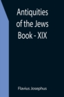 Image for Antiquities of the Jews; Book - XIX
