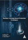 Image for Machine Learning Based Prediction Techniques