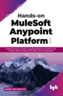 Image for Hands-on MuleSoft Anypoint Platform Volume 3
