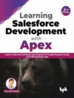 Image for Learning Salesforce Development with Apex