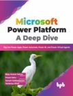 Image for Microsoft Power Platform A Deep Dive
