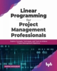 Image for Linear Programming for Project Management Professionals