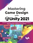 Image for Mastering Game Design with Unity 2021