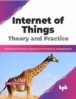 Image for Internet of Things Theory and Practice