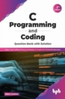Image for C Programming and Coding Question Bank with Solution (2nd Edition)