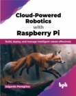 Image for Cloud-Powered Robotics with Raspberry Pi