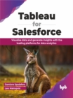 Image for Tableau for Salesforce : Visualise data and generate insights with the leading platforms for data analytics