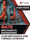 Image for GATE Mechanical Engineering Fluid Mechanics and Thermal Sciences Topic-wise Notes A Complete Preparation Study Notes with Solved MCQs