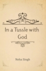 Image for In a Tussle with God