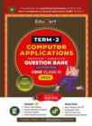 Image for Educart Term II CBSE Class 10 Computer Application Questions Bank