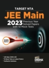 Image for Target Nta Jee Main 202310 Previous Year Solved Papers with 10 Mock Tests 24th Edition | Physics, Chemistry, Mathematicspcm | Optional Questions | Numeric Value Questions Nvqs | 100% Solutions