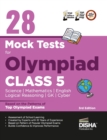 Image for 28 Mock Test Series for Olympiads Class 5 Science, Mathematics, English, Logical Reasoning, Gk &amp; Cyber