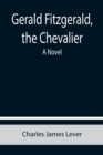 Image for Gerald Fitzgerald, the Chevalier