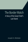 Image for The Border Watch