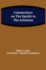 Image for Commentary on the Epistle to the Galatians