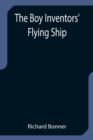 Image for The Boy Inventors&#39; Flying Ship