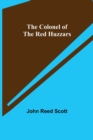 Image for The Colonel of the Red Huzzars