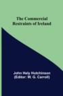 Image for The Commercial Restraints of Ireland