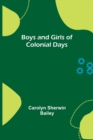 Image for Boys and Girls of Colonial Days