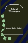 Image for Colonel Washington