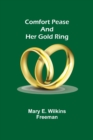 Image for Comfort Pease and her Gold Ring