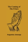 Image for The Coming of the Friars
