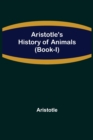 Image for Aristotle&#39;s History of Animals (Book-I)