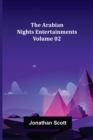 Image for The Arabian Nights Entertainments - Volume 02