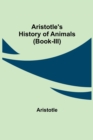 Image for Aristotle&#39;s History of Animals (Book-III)