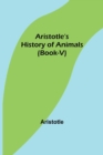 Image for Aristotle&#39;s History of Animals (Book-V)