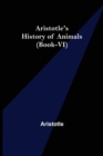 Image for Aristotle&#39;s History of Animals (Book-VI)