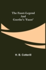 Image for The Faust-Legend and Goethe&#39;s &#39;Faust&#39;