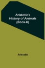 Image for Aristotle&#39;s History of Animals (Book-X)