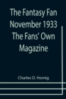 Image for The Fantasy Fan November 1933 The Fans&#39; Own Magazine
