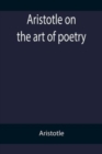 Image for Aristotle on the art of poetry