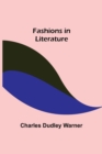 Image for Fashions in Literature