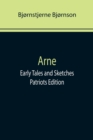 Image for Arne; Early Tales and Sketches; Patriots Edition