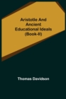 Image for Aristotle and Ancient Educational Ideals (Book-II)