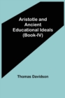 Image for Aristotle and Ancient Educational Ideals (Book-IV)