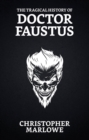 Image for Tragical History of Doctor Faustus