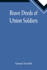 Image for Brave Deeds of Union Soldiers