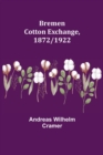 Image for Bremen Cotton Exchange, 1872/1922
