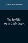 Image for The Boy With the U. S. Life-Savers