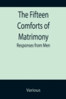 Image for The Fifteen Comforts of Matrimony