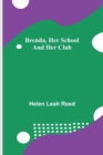 Image for Brenda, Her School and Her Club