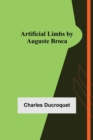 Image for Artificial Limbs by Auguste Broca
